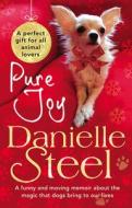 Pure Joy di Danielle Steel edito da Transworld Publishers Ltd