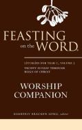 Feasting on the Word Worship Companion di Kimberly Bracken Long edito da Westminster/John Knox Press,U.S.