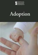Adoption edito da Greenhaven Press