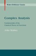 Complex Analysis di John Stalker edito da Birkhäuser Boston