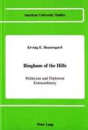 Bingham of the Hills di Erving E. Beauregard edito da Lang, Peter