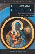 The Law and the Prophets di Daniel R. Magaziner edito da Ohio University Press