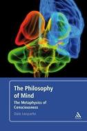 Philosophy of Mind: The Metaphysics of Consciousness di Dale Jacquette edito da BLOOMSBURY 3PL