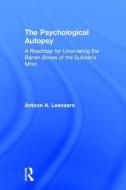 The Psychological Autopsy di Antoon A. Leenaars edito da Baywood Publishing Company Inc