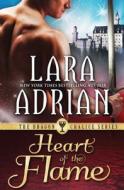 Heart of the Flame di Lara Adrian edito da Lara Adrian, LLC