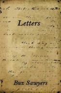 Letters di Buz Sawyers edito da Aignos Publishing Incorporated