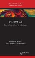 Systems 4.0 di Adedeji B. Badiru, Olufemi A. Omitaomu edito da Taylor & Francis Ltd