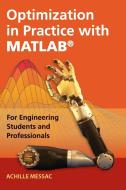 Optimization in Practice with MATLAB di Achille Messac edito da Cambridge University Press
