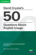 David Crystal's 50 Questions About English Usage di David Crystal edito da Cambridge University Press