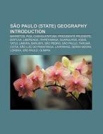 São Paulo (state) geography Introduction di Source Wikipedia edito da Books LLC, Reference Series