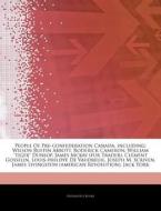 People Of Pre-confederation Canada, Incl di Hephaestus Books edito da Hephaestus Books
