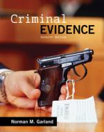 Criminal Evidence with Connect Access Card di Norman Garland edito da McGraw-Hill Education