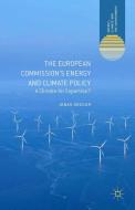 The European Commission's Energy and Climate Policy di Jonas Dreger edito da Palgrave Macmillan