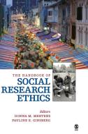The Handbook of Social Research Ethics di Donna M. Mertens, Pauline Ginsberg edito da SAGE Publications Inc