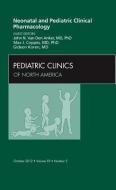 Neonatal and Pediatric Clinical Pharmacology, An Issue of Pediatric Clinics di John N. Van den Anker, Max J. Coppes, Gideon Koren edito da Elsevier Health Sciences