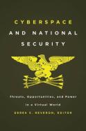 Cyberspace and National Security di Derek S. Reveron edito da Georgetown University Press