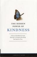 Hidden Power Of Kindness di Lawrence G Lovasik edito da Sophia Institute Press