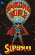 The Amazing World Of Superman di Various edito da DC Comics