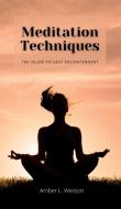 MEDITATION TECHNIQUES di Amber L. Wesson edito da JRD INTERNATIONAL LTD