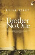 Brother No One di Brian Henry edito da Salt Publishing