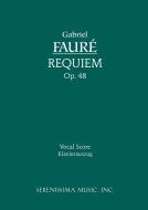 Requiem, Op.48 di Gabriel Faure edito da Serenissima Music, Inc.