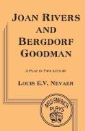 Joan Rivers and Bergdorf Goodman di Louis E. V. Nevaer edito da HISPANIC ECONOMICS