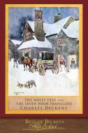 Best of Dickens: The Holly Tree and The Seven Poor Travellers (Illustrated) di Charles Dickens edito da SEAWOLF PR