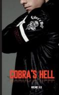 Cobra's Hell di Noemie H. R edito da Books on Demand