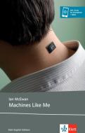 Machines like me di Ian McEwan edito da Klett Sprachen GmbH