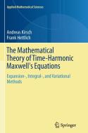 The Mathematical Theory of Time-Harmonic Maxwell's Equations di Frank Hettlich, Andreas Kirsch edito da Springer International Publishing