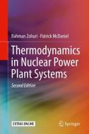 Thermodynamics in Nuclear Power Plant Systems di Bahman Zohuri, Patrick McDaniel edito da Springer-Verlag GmbH