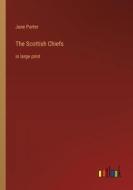 The Scottish Chiefs di Jane Porter edito da Outlook Verlag