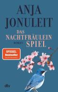 Das Nachtfräuleinspiel di Anja Jonuleit edito da dtv Verlagsgesellschaft