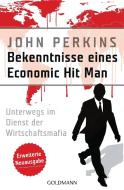 Bekenntnisse eines Economic Hit Man - erweiterte Neuausgabe di John Perkins edito da Goldmann TB