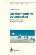 Objektorientierte Datenbanken di Martin Schader edito da Springer Berlin Heidelberg