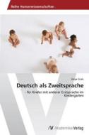 Deutsch als Zweitsprache di Derya Cicek edito da AV Akademikerverlag