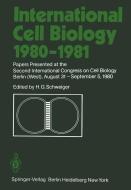 International Cell Biology 1980-1981 edito da Springer Berlin Heidelberg