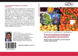 Funcionalidad biológica de péptidos bioactivos di Juan Torruco Uco, Luis Chel Guerrero, David Betancur A* edito da EAE