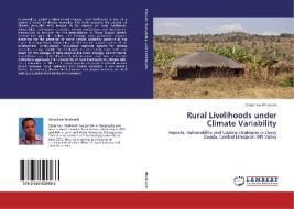 Rural Livelihoods under Climate Variability di Getachew Workineh edito da LAP Lambert Academic Publishing