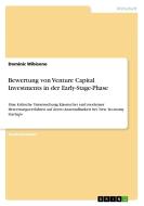 Bewertung von Venture Capital Investments in der Early-Stage-Phase di Dominic Wibisono edito da GRIN Verlag