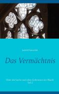 Das Vermächtnis 2 di Judith Pientschik edito da Books on Demand