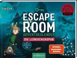 Escape Room. Die Lebkuchenspur di Eva Eich edito da Ars Edition GmbH