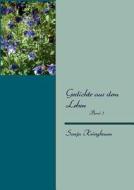 Gedichte Aus Dem Leben di Sonja Kriegbaum edito da Books On Demand