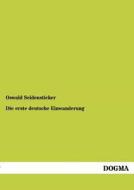 Die erste deutsche Einwanderung di Oswald Seidensticker edito da DOGMA