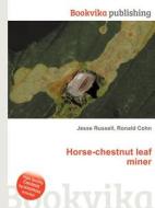 Horse-chestnut Leaf Miner edito da Book On Demand Ltd.