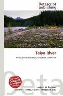 Taiya River edito da Betascript Publishing