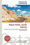 Rapid Valley, South Dakota edito da Betascript Publishing