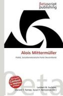 Alois Mitterm Ller edito da Betascript Publishing