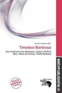 Timotea Barbosa edito da Brev Publishing