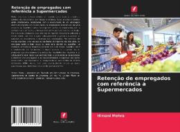 Retenção de empregados com referência a Supermercados di Himani Mehra edito da Edições Nosso Conhecimento